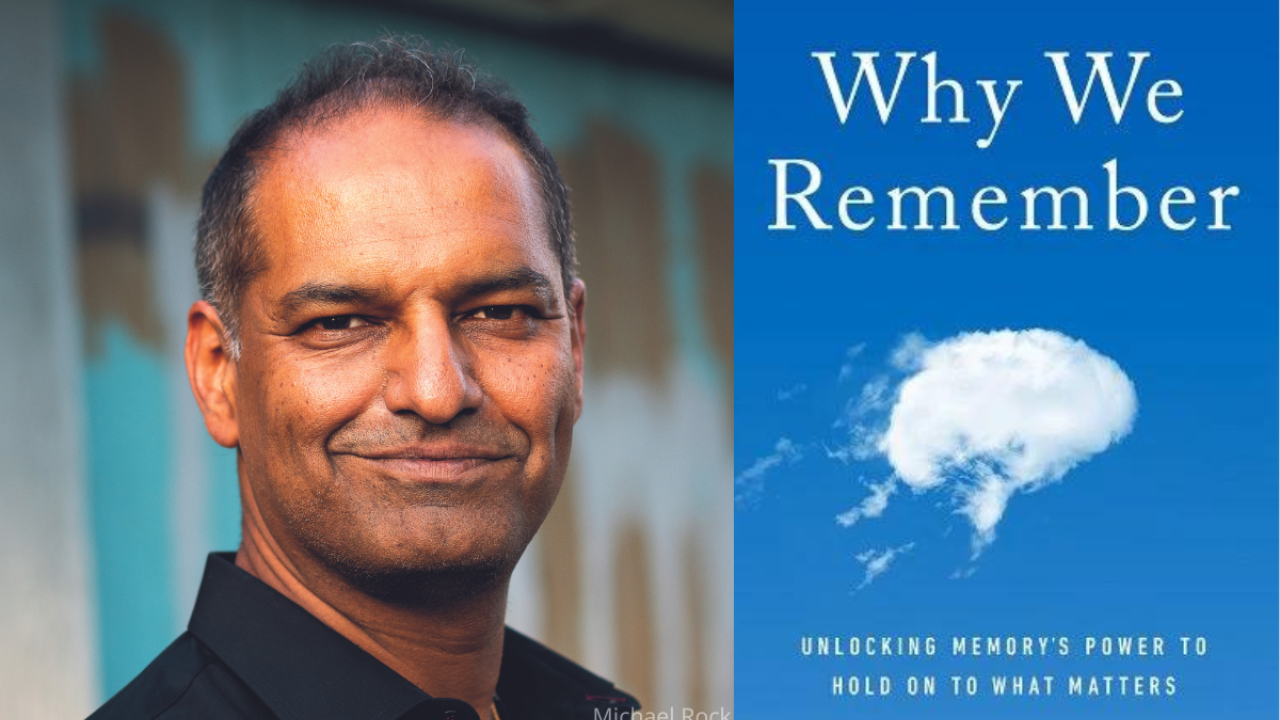 Photo of Dr. Charan Ranganath and cover of his new book, Why We Remember