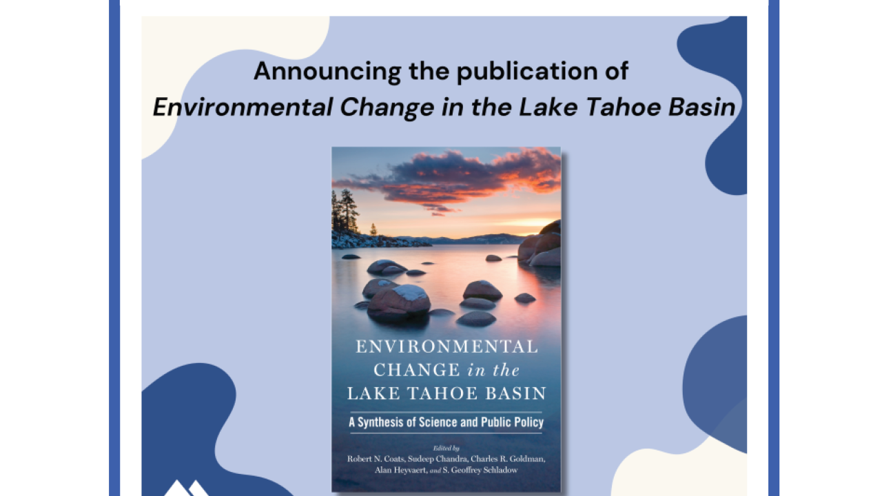 Book cover announcement Environmental Change in the Lake Tahoe Basin
